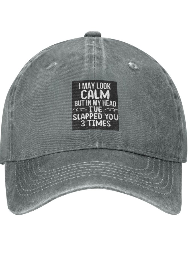 I May Look Calm Funny Text Letters Adjustable Hat