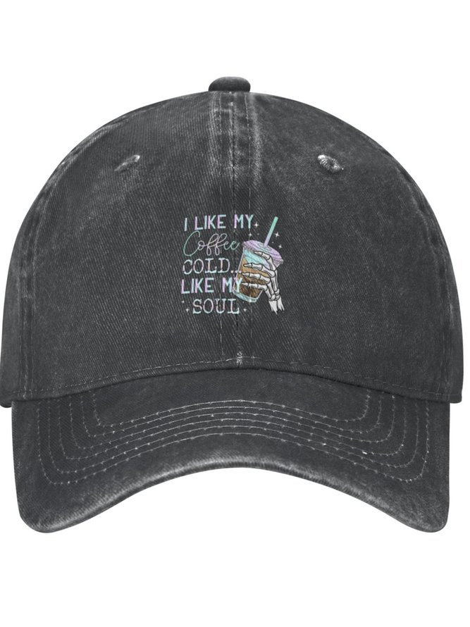 I Like My Coffee Cold Funny Text Letters Adjustable Hat