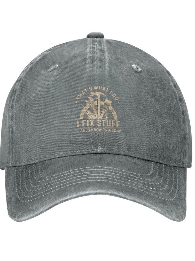 I Fix Stuff And I Know Things Hobby Text Letters Adjustable Hat