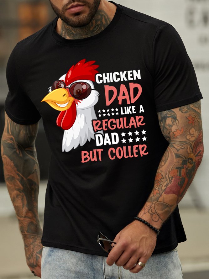 Lilicloth X Jessanjony Chicken Dad Like A Regular Dad But Coller Mens T-Shirt