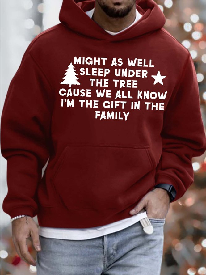Men’s Might As Well Sleep Under The Tree Cause We All Know I’m The Gift In The Family Hoodie Casual Sweatshirt