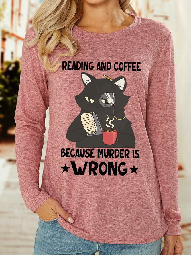 Lilicloth X Manikvskhan Cat Reading And Coffee Because Murder Is Wrong Womens Long Sleeve T-Shirt