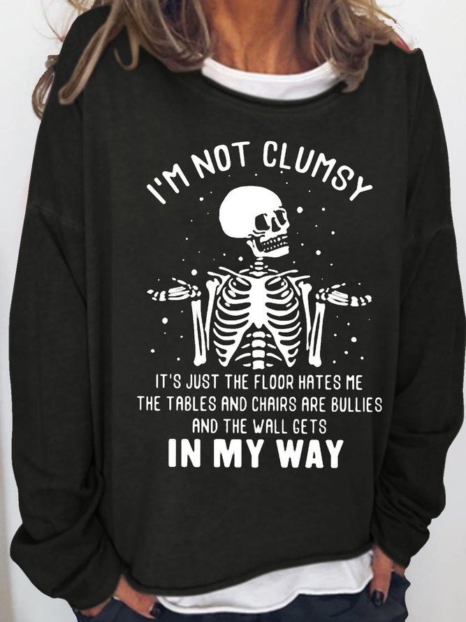Womens I'm Not Clumsy Crew Neck Letters Casual Sweatshirt