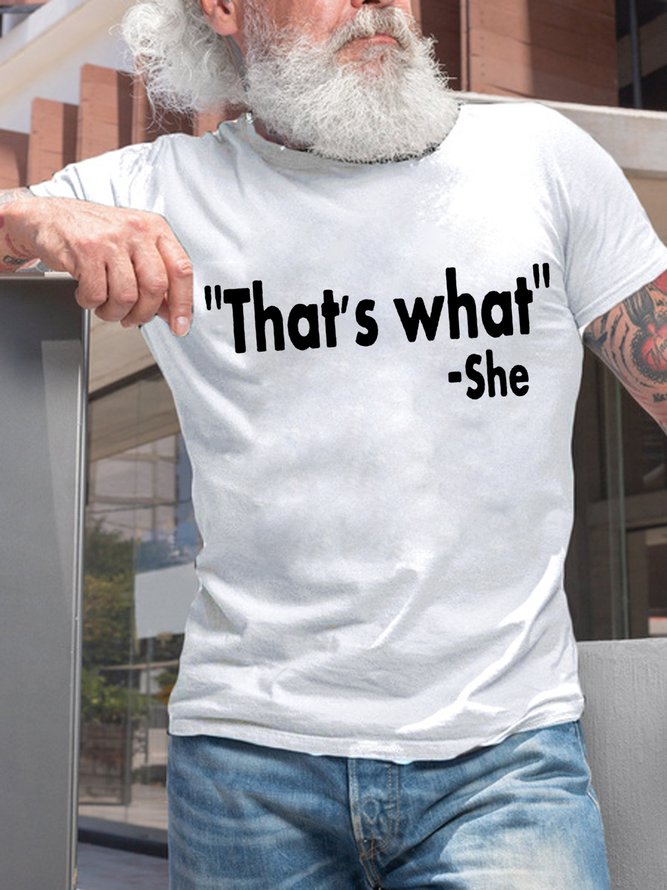 Men's Funny Word That‘s What She Crew Neck Casual T-Shirt