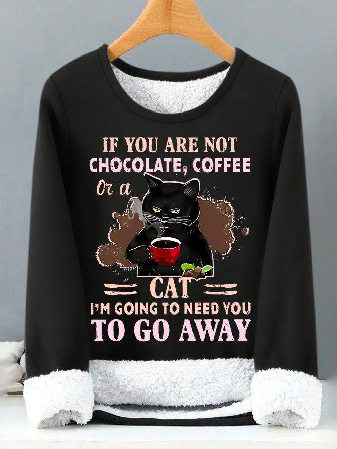 Women's If You Are Not Chocolate Coffee Or A Cat Go Away Funny Black Cat Graphic Print Crew Neck Simple Loose Warmth Fleece Sweatshirt