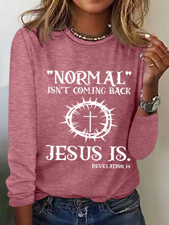 Women Jesus Has My Back, Normal Isn't Coming Back Jesus Is Simple Regular Fit Cotton-Blend Top