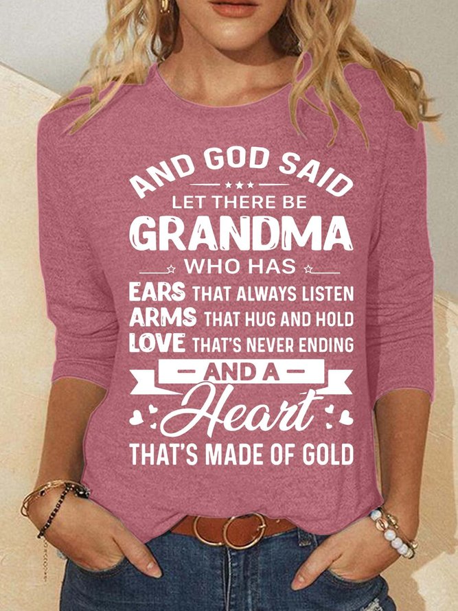 Women’s God Said Let There Be Grandma Who Has Ears That Always Listen Casual Cotton-Blend Crew Neck Top