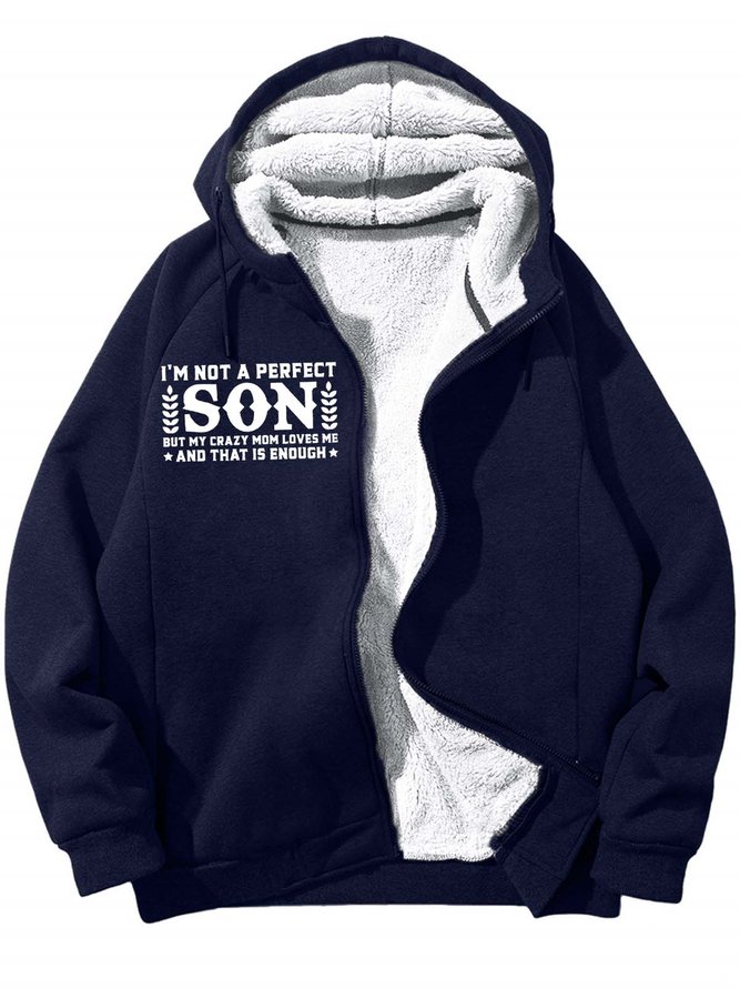 Men’s I’m Not A Perfect Son But My Crazy Mom Loves Me And That Is Enough Loose Casual Hoodie Sweatshirt