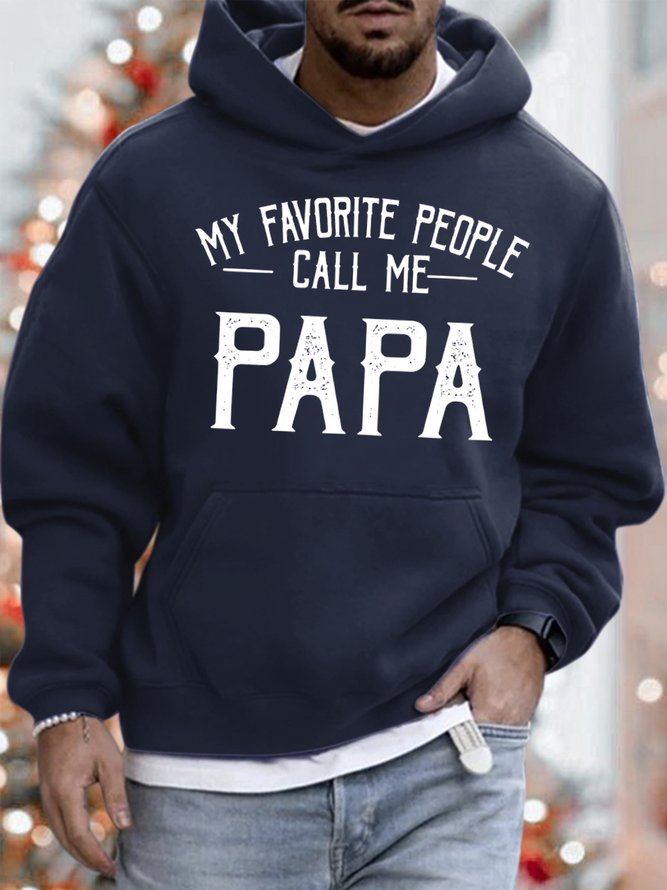 Men's My Favorite People Call Me Papa Funny Graphic Print Text Letters Hoodie Casual Sweatshirt