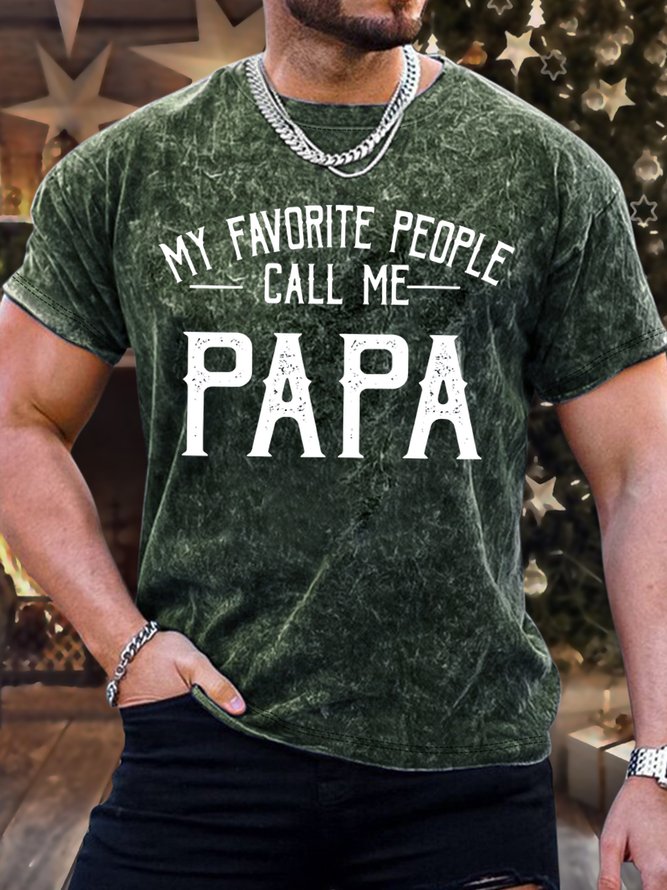 Men's My Favorite People Call Me Papa Funny Print Text Letters Loose Casual Crew Neck T-Shirt