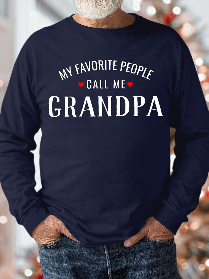 Men's My Favorite People Call Me Grandpa Funny Graphic Print Loose Casual Text Letters Cotton-Blend Sweatshirt