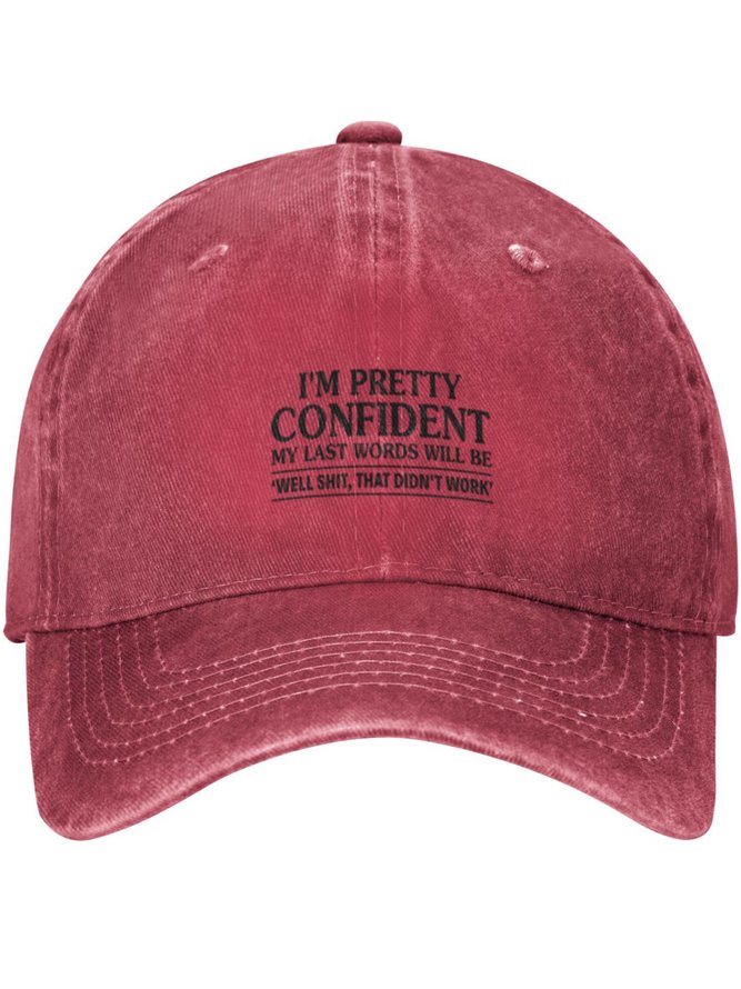 I'm Pretty Confident Funny Text Letters Adjustable Hat