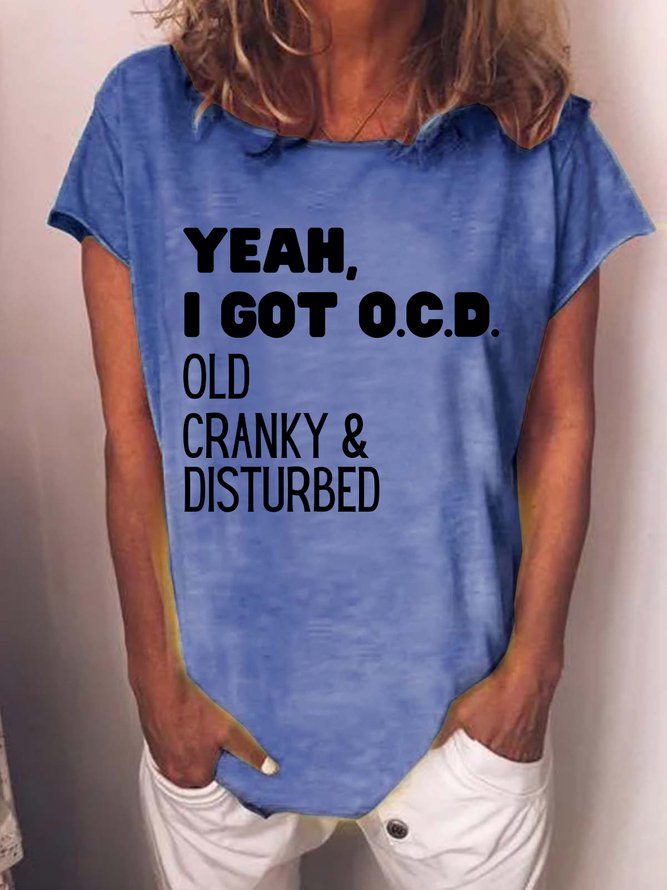 Lilicloth X Kat8lyst Yeah I Got Ocd Old Cranky DIsturbed Women's T-Shirt