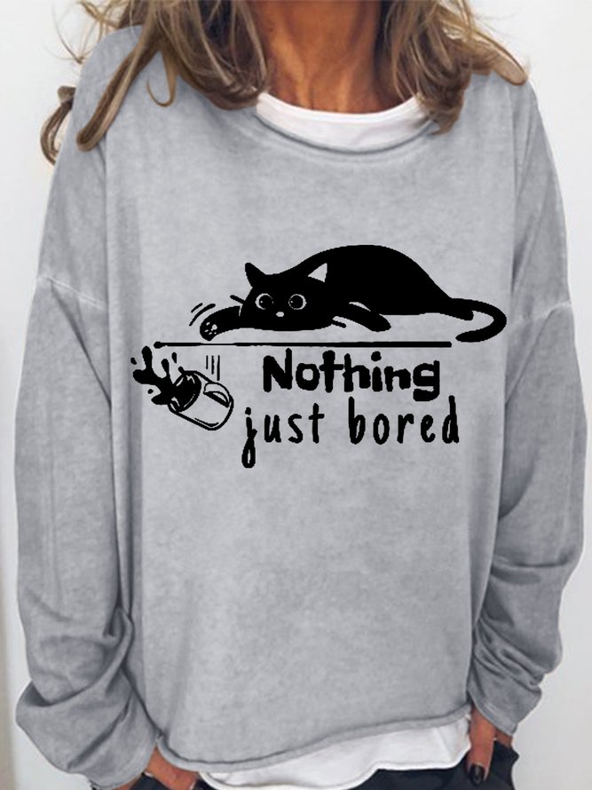 Women's Nothing Just Bored Cat Simple Loose Crew Neck Sweatshirt