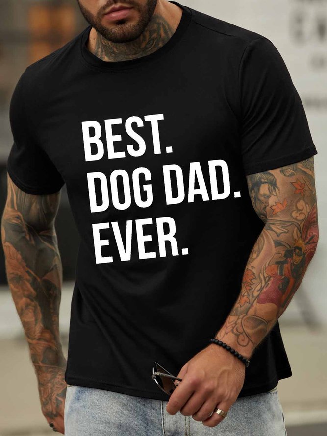 Men's Best Dog Dad Ever Funny Graphic Print Casual Cotton Text Letters T-Shirt