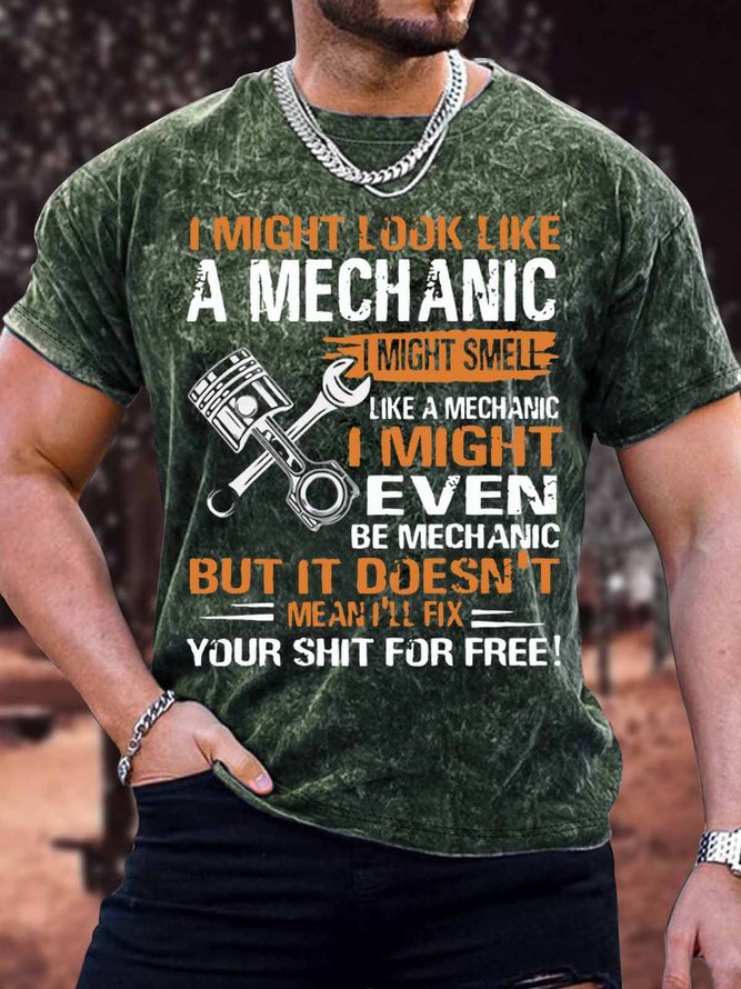 Men's i might look like a mechanic i might smell like a mechanic i'll fix your things for free Funny Printing Crew Neck Text Letters Loose Casual T-Shirt