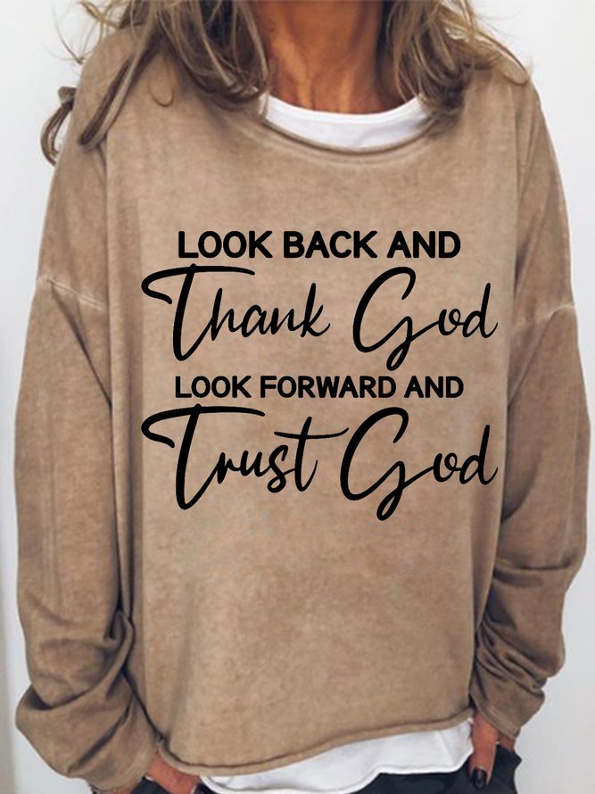 Women's Faith Look Back And Thank God Christian Quotes Sweatshirt