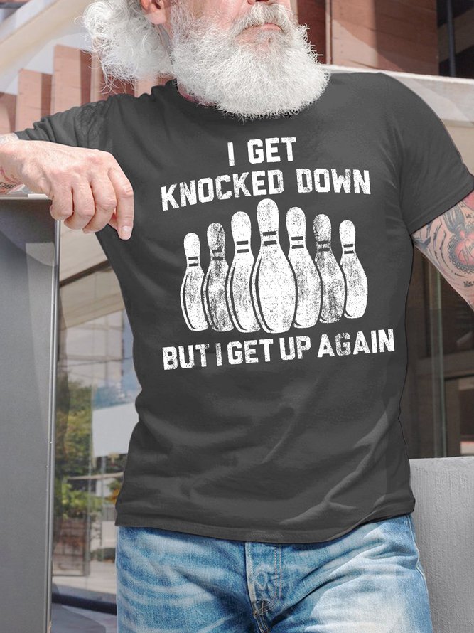 Men's I Get Knocked Down But I Get Up Again Funny Bowling Graphic Print Crew Neck Cotton Casual Text Letters T-Shirt