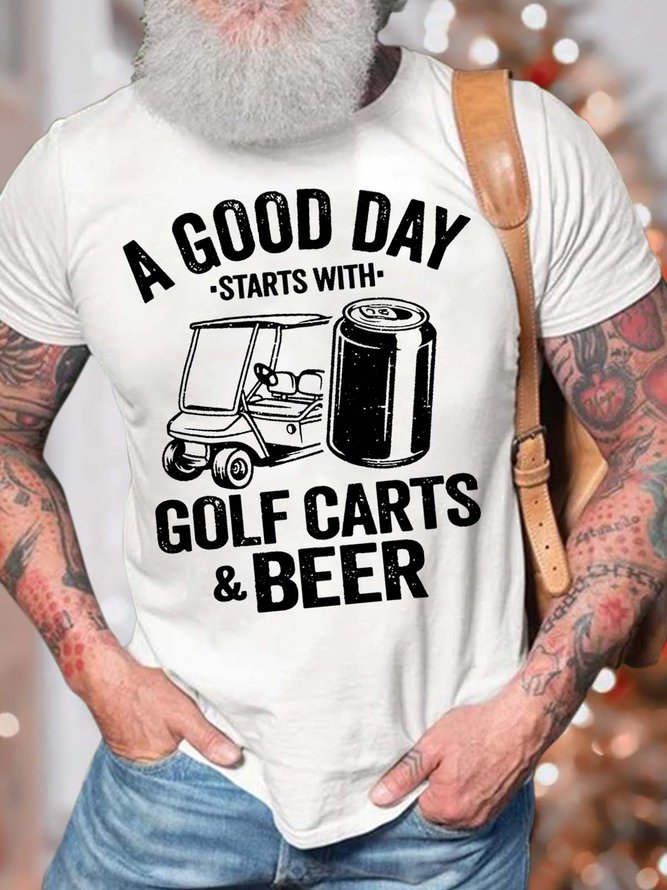 Men’s A Good Day Starts With Golf Carts And Beer Casual Cotton Crew Neck T-Shirt