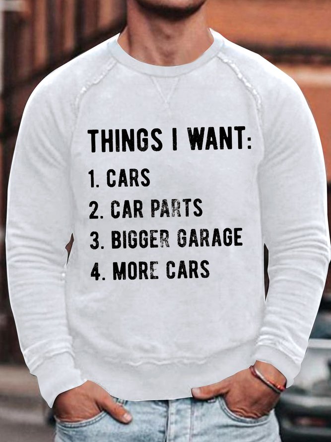 Men's Things I Want Car Car Parts Bigger Garage More Car Funny Graphic Print Crew Neck Text Letters Loose Casual Sweatshirt