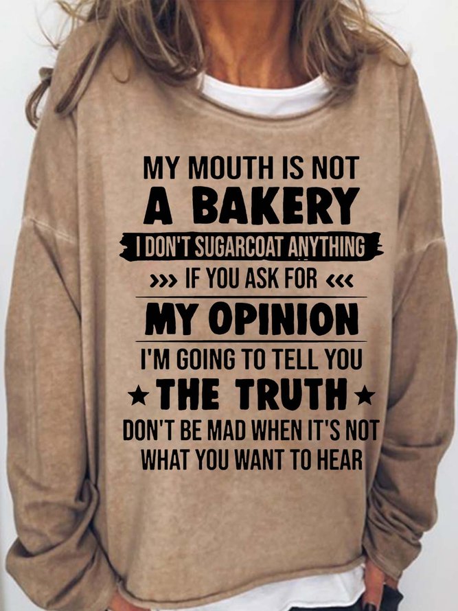 Women's Funny Letter My Mouth Is Not A Bakery Casual Sweatshirt