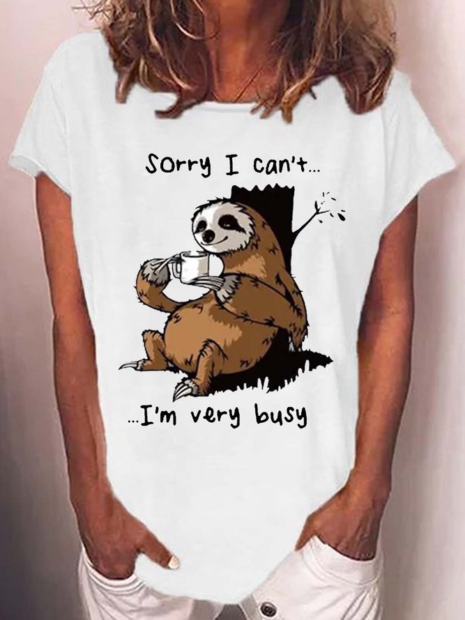 Women's Funny Sloth Sorry I Can't I'm Very Busy Print Casual T-Shirt