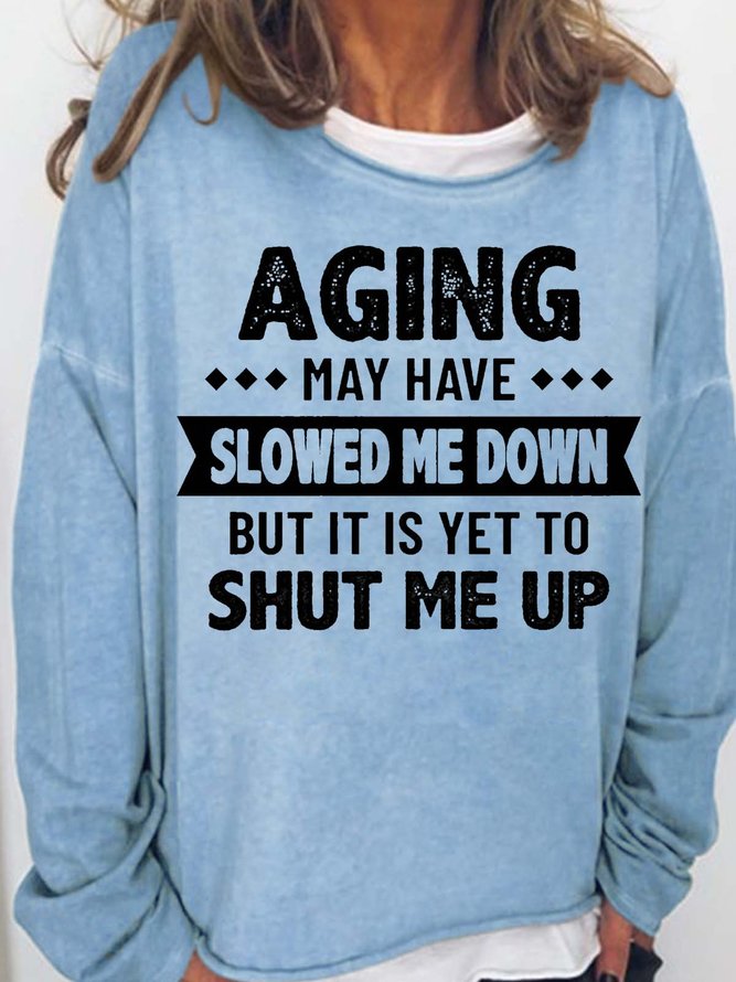 Women's Funny Casual Age Letters Sweatshirt