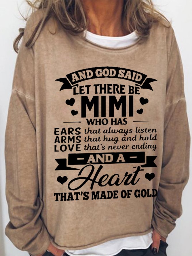Women's Funny And God Said Let There Be Mimi Crew Neck Text Letters Sweatshirt