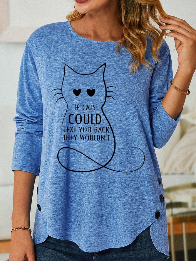Lilicloth X Y If Cats Could Text You Back They Wouldn't Women‘s Long Sleeve T-Shirt