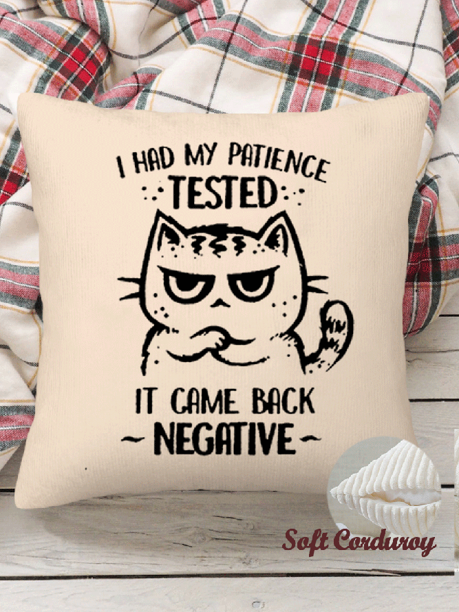 18*18 Throw Pillow Covers,  I Had My Patience Tested Print Funny Soft Corduroy Cushion Pillowcase Case for Living Room Bed Sofa Car Home Decoration