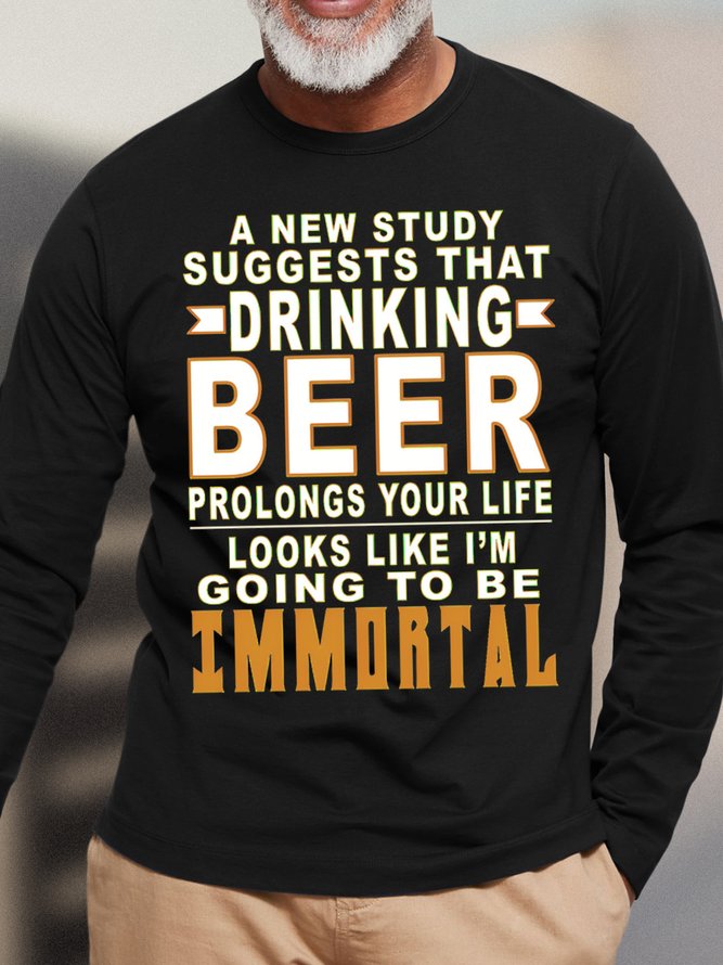 Men's Drinking Beer Prolongs Your Life Funny Graphic Print Casual Cotton Text Letters Top
