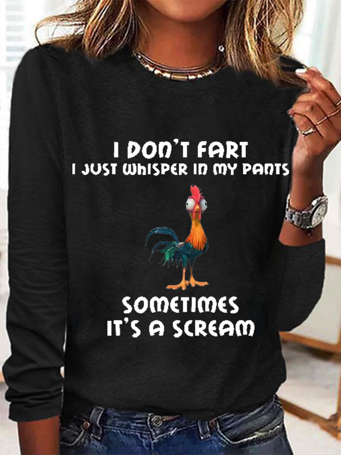 Women‘s I Don’t Fart I Just Whisper In My Pants Some Times It’s A Scream Long Sleeve Top