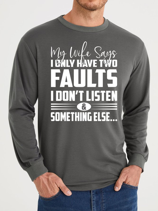 Lilicloth X Manikvskhan My Wife Says I Only Have Two Faults Men's Sweatshirt