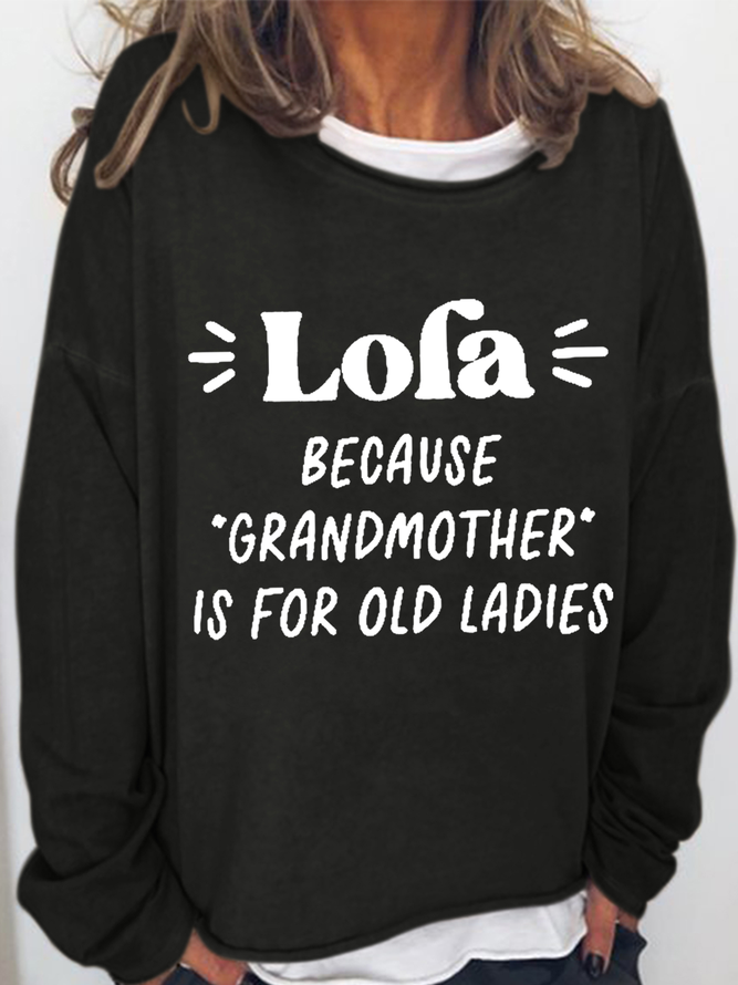 Women's Funny Lola Grandma Simple Crew Neck Text Letters Sweatshirt