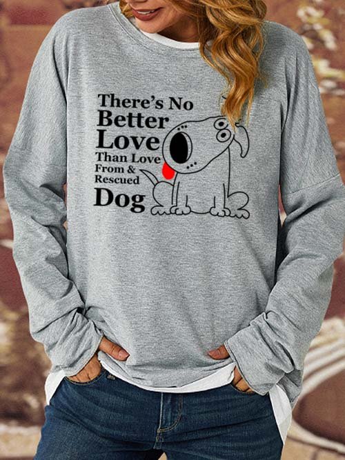 Lilicloth X Y There‘s No Better Love Than Love From And Rescued Dog Women's Sweatshirt