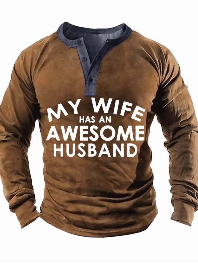 Men’s My Wife Has An Awesome Husband Text Letters Casual Top