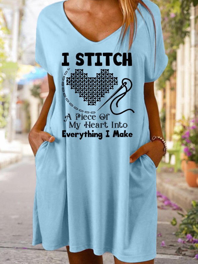 Valentine‘s Day I Stitch A Piece Of My Heart Into Everything I  Make Women's Dress