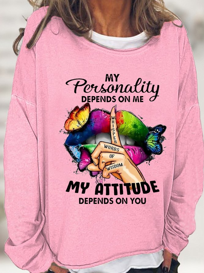 Women's Funny Letter My Personality Depends On Me Casual Sweatshirt