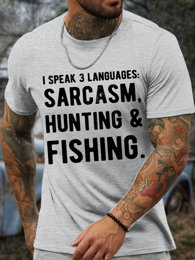 Men's I Speak 3 Languages Sarcasm Hunting Fishing Casual Regular Fit T-Shirt