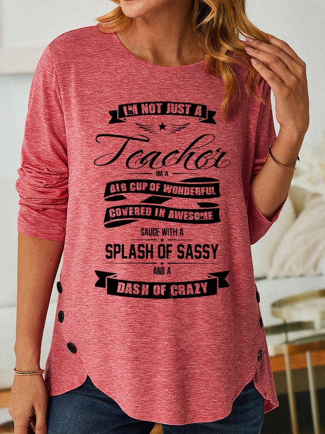Lilicloth X Cadzart I'm Not Just A Teacher Women's Long Sleeve T-Shirt