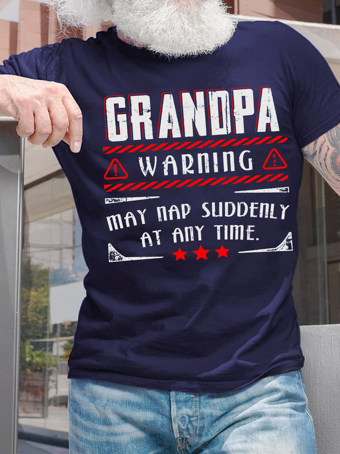 Men's Grandpa Warning May Nap Sliddenly At Any Time Crew Neck Casual Cotton T-Shirt