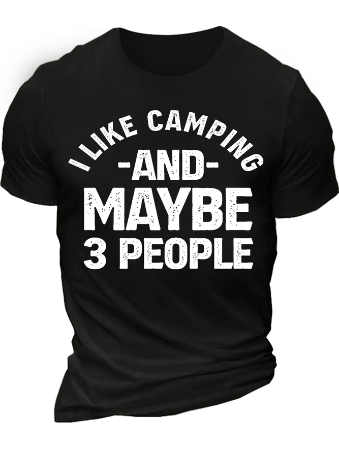 Men's I Like Camping And Maybe 3 People Casual Text Letters Regular Fit Crew Neck T-Shirt