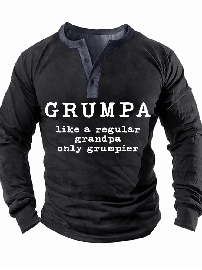 Men's Grumpa Like A Regular Grandpa Only Grumpier Half Open Collar Casual Top