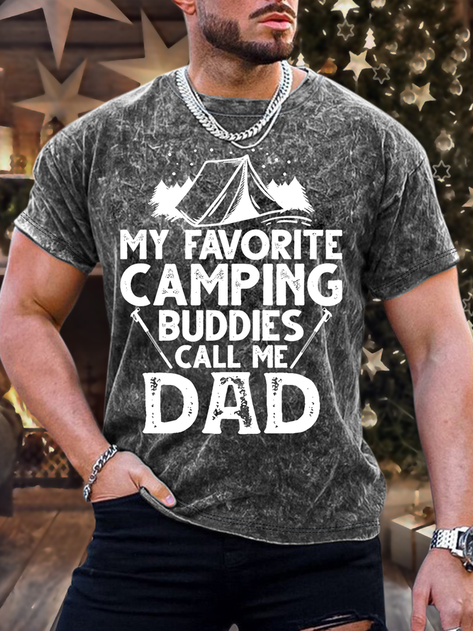 Men's My Favorite Camping Buddies Call Me Dad Text Letters Casual T-Shirt