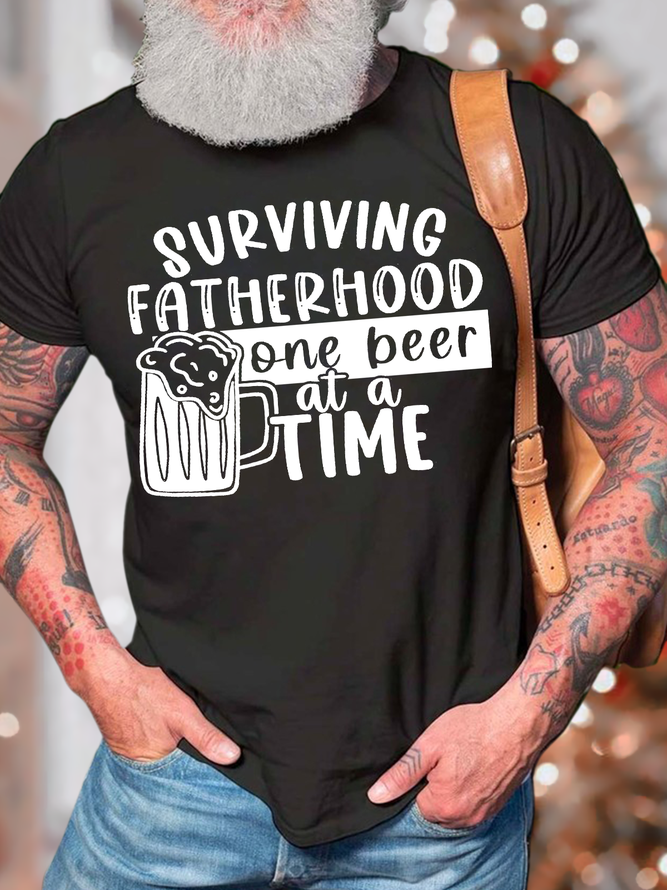 Men's Surviving Fatherhood One Beer At A Time Casual Text Letters T-Shirt