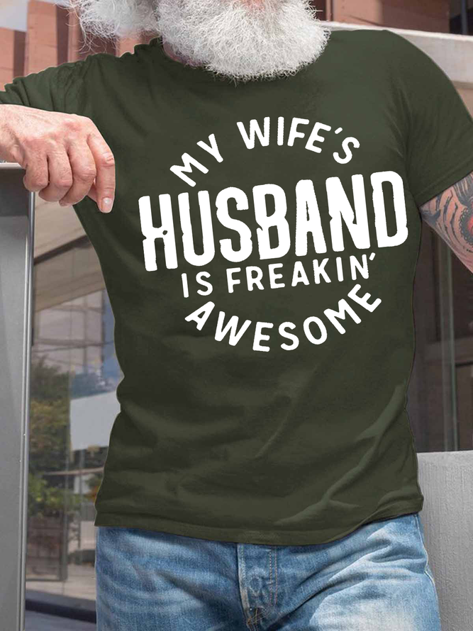 Men's My Wife's Husband Is Freakin Awesome Text Letters Cotton Crew Neck Casual T-Shirt