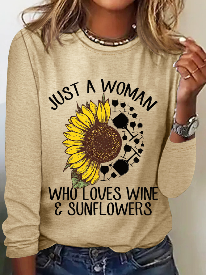 Womne's Just A Woman Who Loves Wine And Sunflower Crew Neck Regular FitLong Sleeve Top