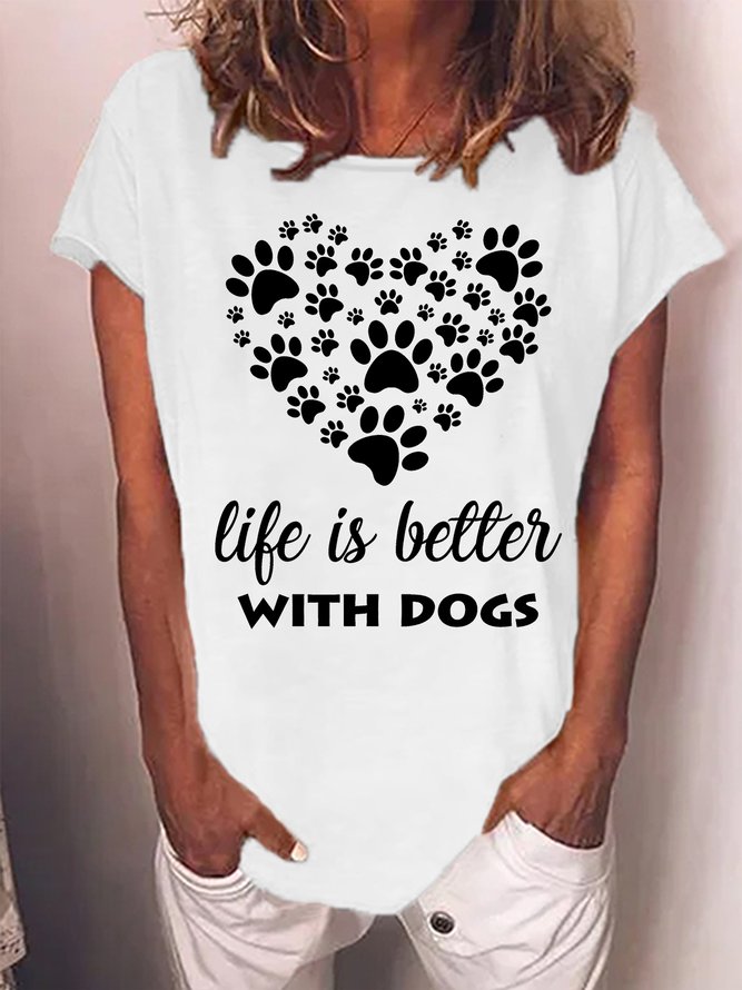Women's Life Is Better With Dogs Funny Graphic Print Casual Cotton-Blend Dog Loose T-Shirt