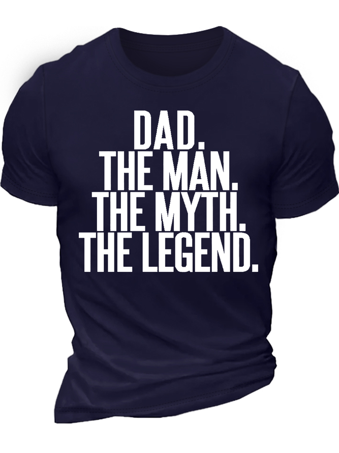 Men's Dad The Man The Myth The Legend Cotton Regular Fit Crew Neck Casual T-Shirt