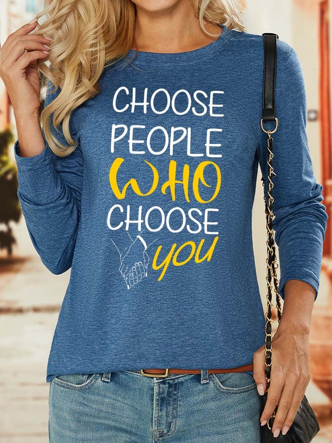 Lilicloth X Y Choose People Who Choose You Women's Long Sleeve T-Shirt
